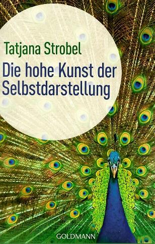 Strobel, Die hohe Kunst der Selbstdarstellung.