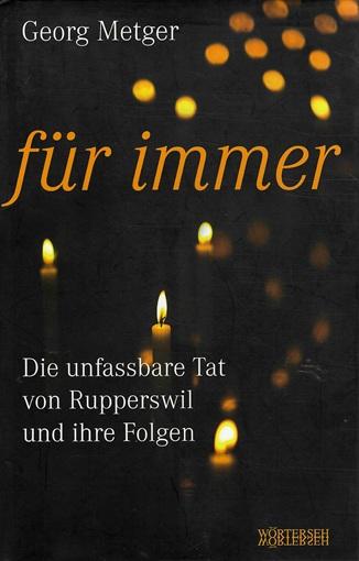 Metger, Für immer.