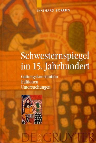 Borries, Schwesternspiegel im 15. Jahrhundert.
