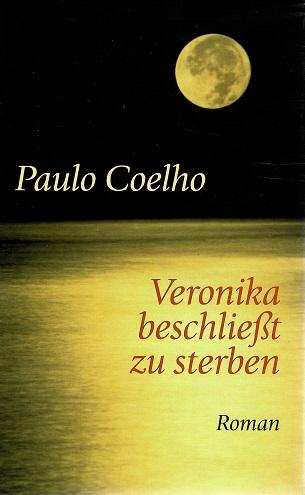 Coelho, Veronika beschliesst zu sterben.