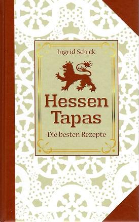 Schick, Hessen Tapas.