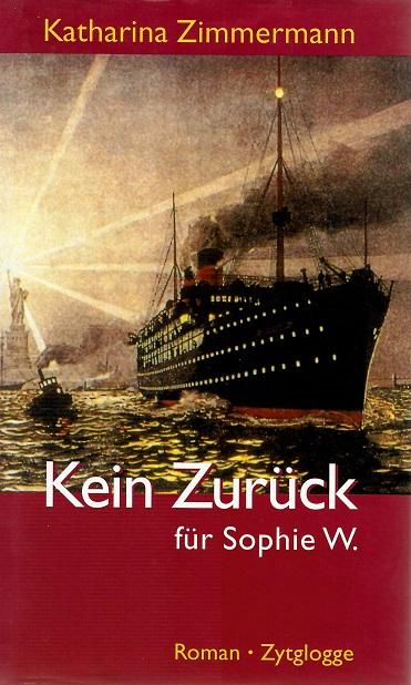 Zimmermann, Kein Zurück für Sophie W.