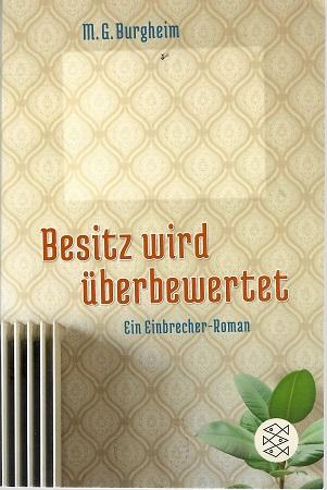 Burgheim, Besitz wird überbewertet.
