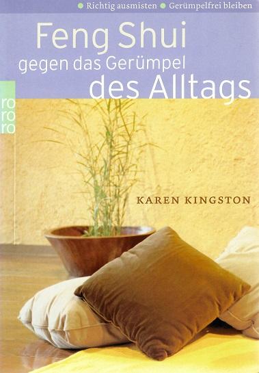 Kingston, Feng Shui gegen das Gerümpel des Alltags.