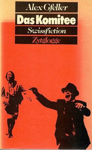 Gfeller, Das Komitee.