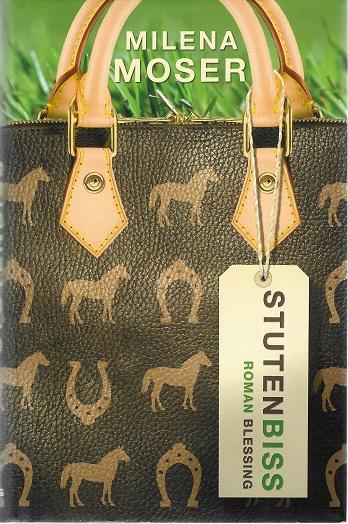 Moser Milena, Stutenbiss.