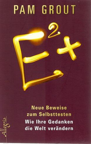 Grout, E² +: Neue Beweise zum Selbsttesten.