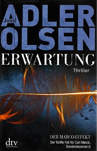 Adler-Olsen, Erwartung.