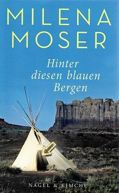 Moser, Hinter diesen blauen Bergen.
