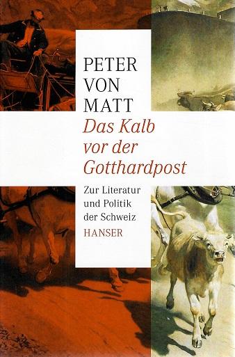 Von Matt, Das Kalb vor der Gotthardpost.