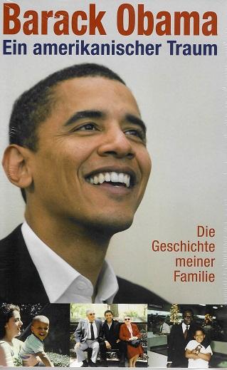 Obama, Ein amerikanischer Traum.