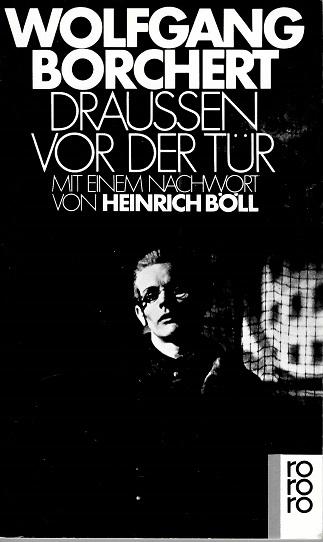 Borchert, Draussen vor der Tür.