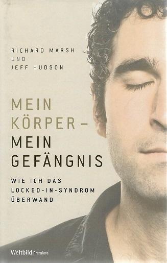Marsh/Hudson, Mein Körper - mein Gefängnis.