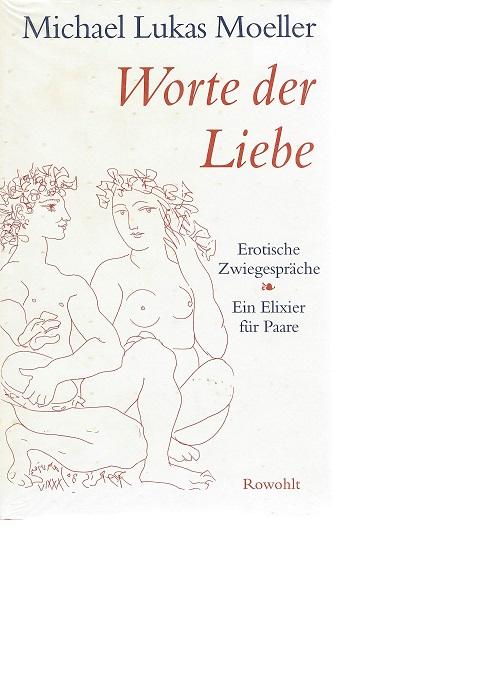 Moeller, Worte der Liebe.