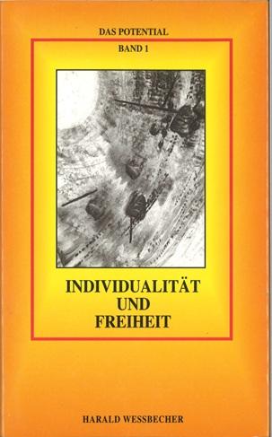 Wessbecher, Individualität und Freiheit.