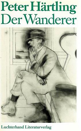Härtling, Der Wanderer.
