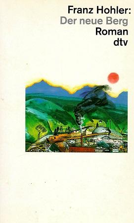 Hohler, Der neue Berg.