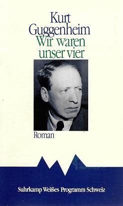 Guggenheim, Wir waren unser vier.