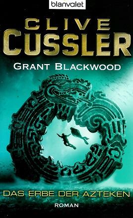 Cussler, Das Erbe der Azteken.