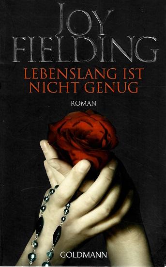 Fielding, Lebenslang ist nicht genug.