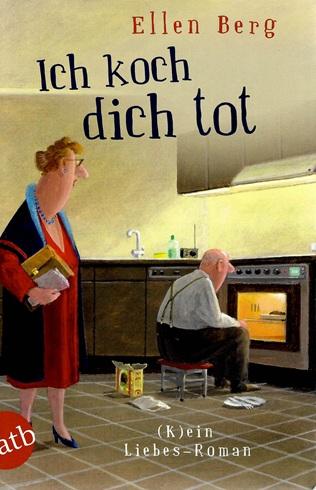 Berg, Ich koch dich tot.