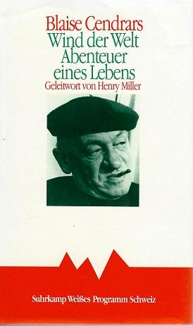 Cendrars, Wind der Welt.