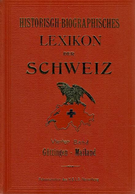 Türler/Attinger/Godet, Historisch-Biographisches Lexikon der Schweiz.