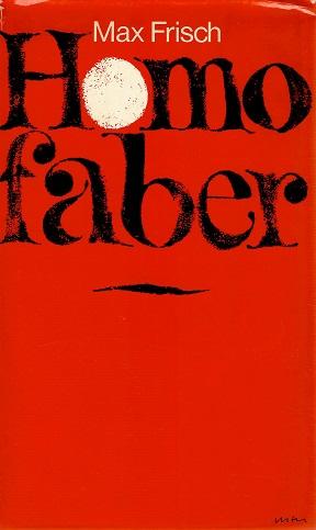 Frisch, Homo faber.