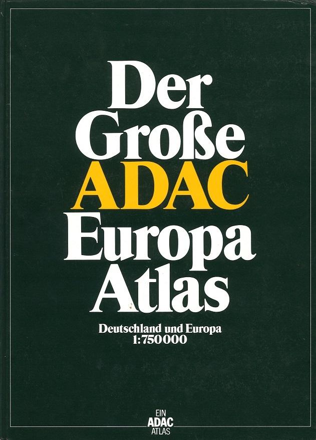 Stadler, Der grosse ADAC Europa Atlas.