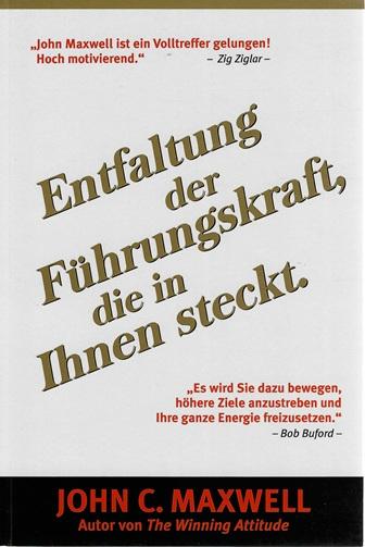 Maxwell, Entfaltung der Führungskraft, die in Ihnen steckt.