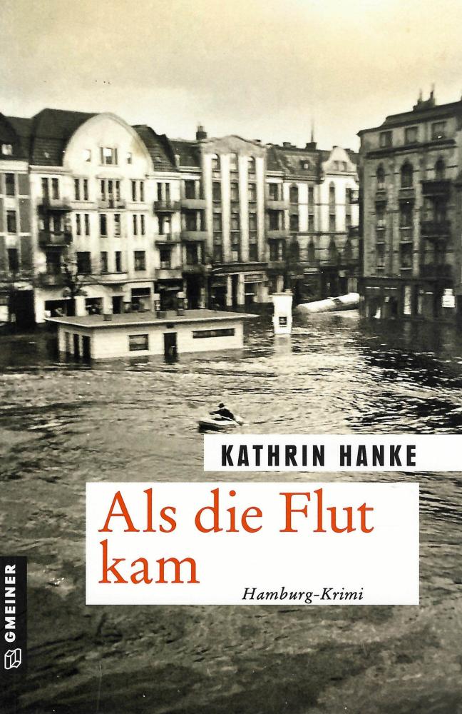 Hanke, Als die Flut kam.