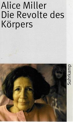Miller, Die Revolte des Körpers.