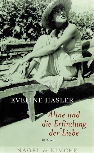 Hasler, Aline und die Erfindung der Liebe.