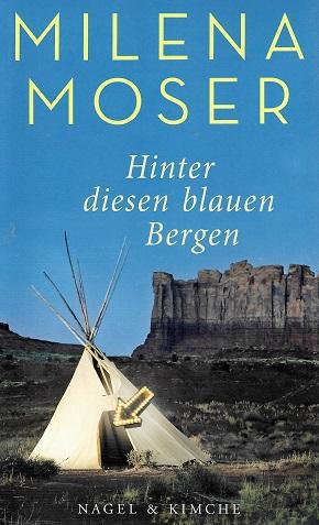 Moser, Hinter diesen blauen Bergen.