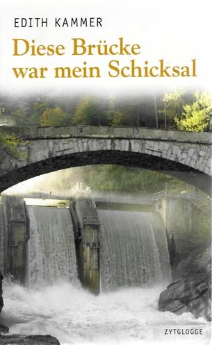 Kammer, Diese Brücke war mein Schicksal.