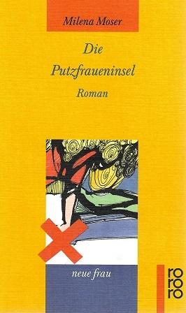 Moser, Die Putzfraueninsel.