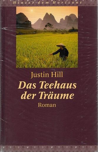 Hill, Das Teehaus der Träume.