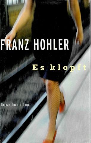 Hohler, Es klopft.