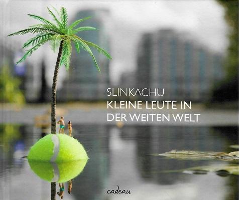 Slinkachu, Kleine Leute in der weiten Welt.