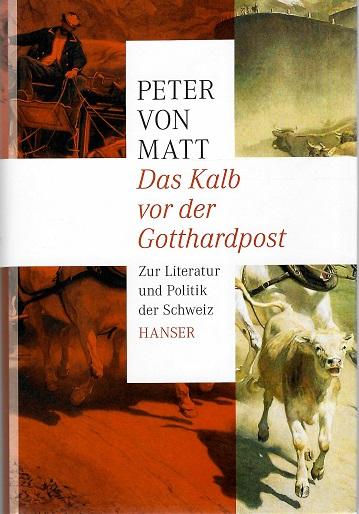 Matt, Das Kalb vor der Gotthardpost.