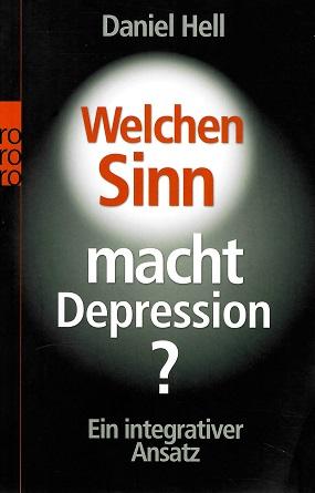 Hell, Welchen Sinn macht Depression?.