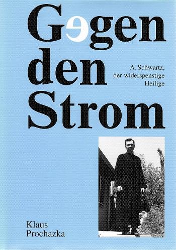 Prochazka, Gegen den Strom.