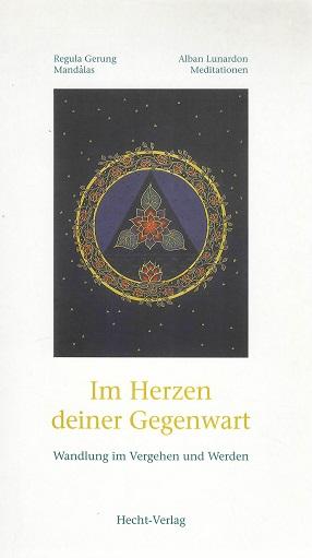 Gerung, Im Herzen deiner Gegenwart.