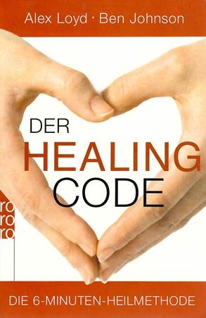 Loyd/Johnson, Der Healing Code.