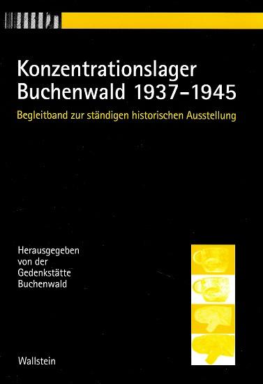 Stein, Konzentrationslager Buchenwald 1937 - 1945.