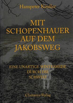 Kindler, Mit Schopenhauer auf dem Jakobsweg.