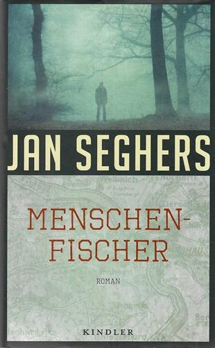 Seghers, Menschenfischer.