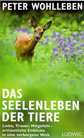 Wohlleben, Das Seelenleben der Tiere.