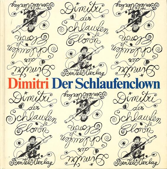 Dimitri, Der Schlaufenclown.