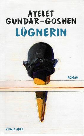 Gundar-Goshen, Lügnerin.